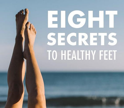 Eight secrets to healthy feet
